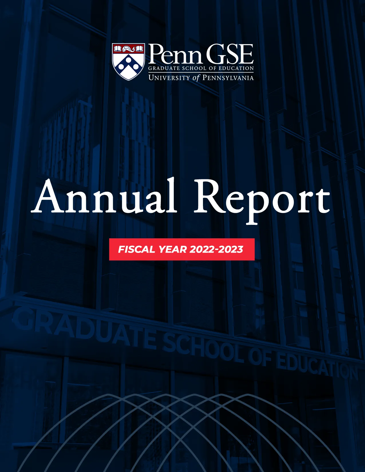 Penn GSE Annual Report 2022-2023 Cover