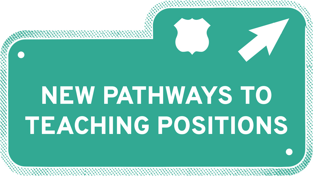 pale green rectangular sign that reads “New pathways to teaching positions”
